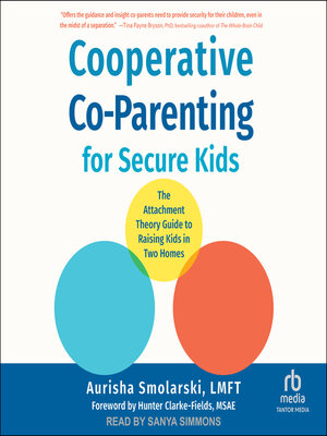 cover image of Cooperative Co-Parenting for Secure Kids